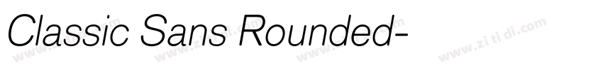 Classic Sans Rounded字体转换